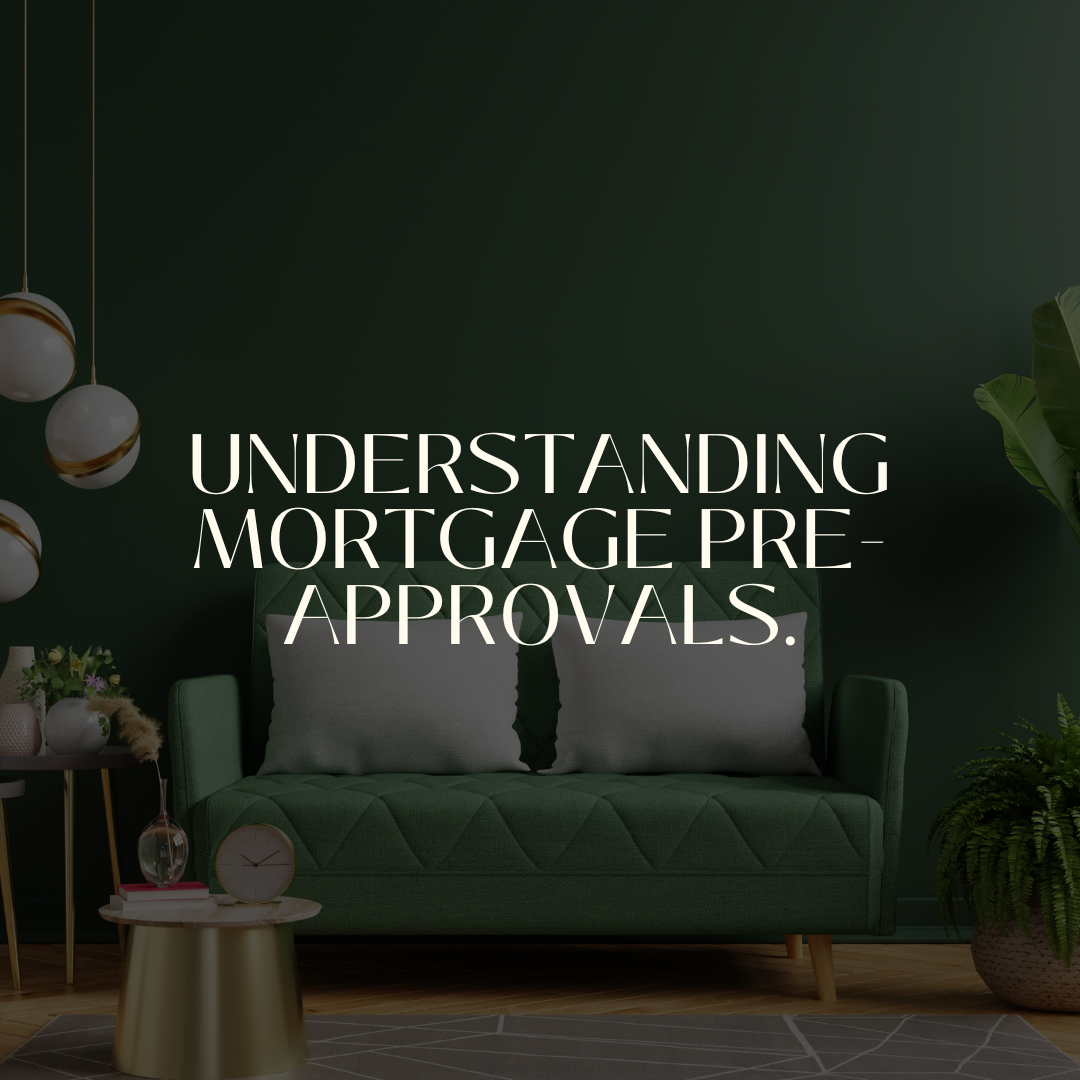 Understanding Mortgage Pre-Approvals